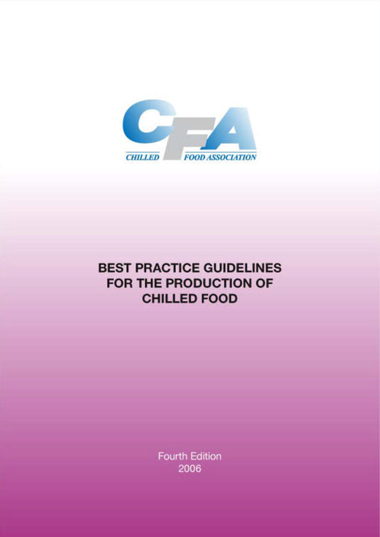 Best Practice Guidelines for the Production of Chilled Foods - Digital Product